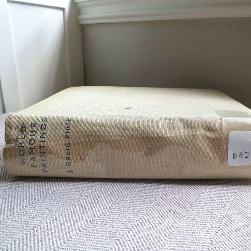 Vintage 1938 World Famous Paintings Hardcover Art Book by J. Greig Pirie